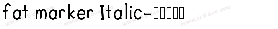fat marker Italic字体转换